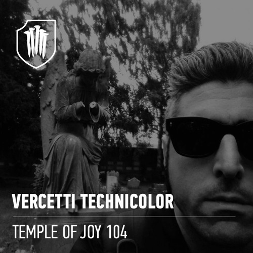 TEMPLEOFJOY 104 - VERCETTI TECHNICOLOR