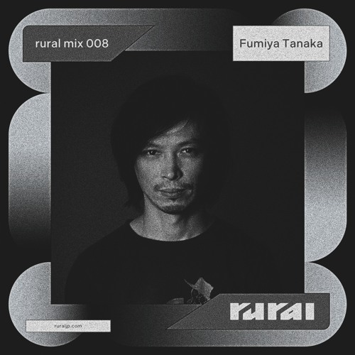 rural Podcast Fumiya Tanaka 008