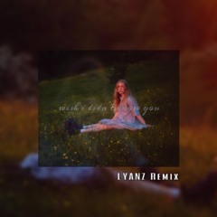 shy martin - wish i didn't know you (LYANZ Remix)