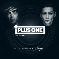 Olivier Weiter + Delrady - Plus One Show 004