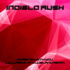 Forever With You (Lullabye Of Clubland Remix)