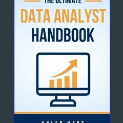 ((Ebook)) 🌟 The Ultimate Data Analyst Handbook <(DOWNLOAD E.B.O.O.K.^)
