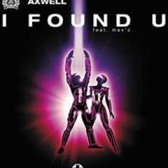 Axwell - I Found You ( Deep House Remix)
