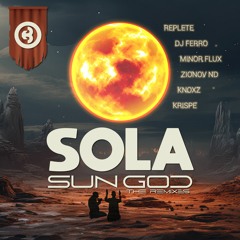 Sola - Sun God "The Remixes"