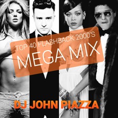 TOP 40 - 2000'S FLASHBACK MEGA MIX - 120 SONGS - SUMMER 2020