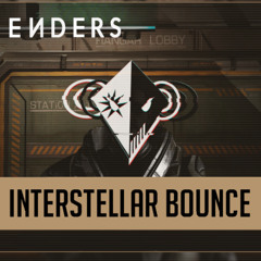 ENDERS - Interstellar Bounce