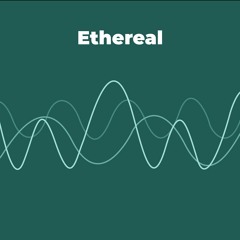 #Ethereal
