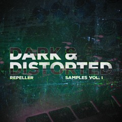 DARK & DISTORTED Samples Vol. 1 [FREE DOWNLOAD]