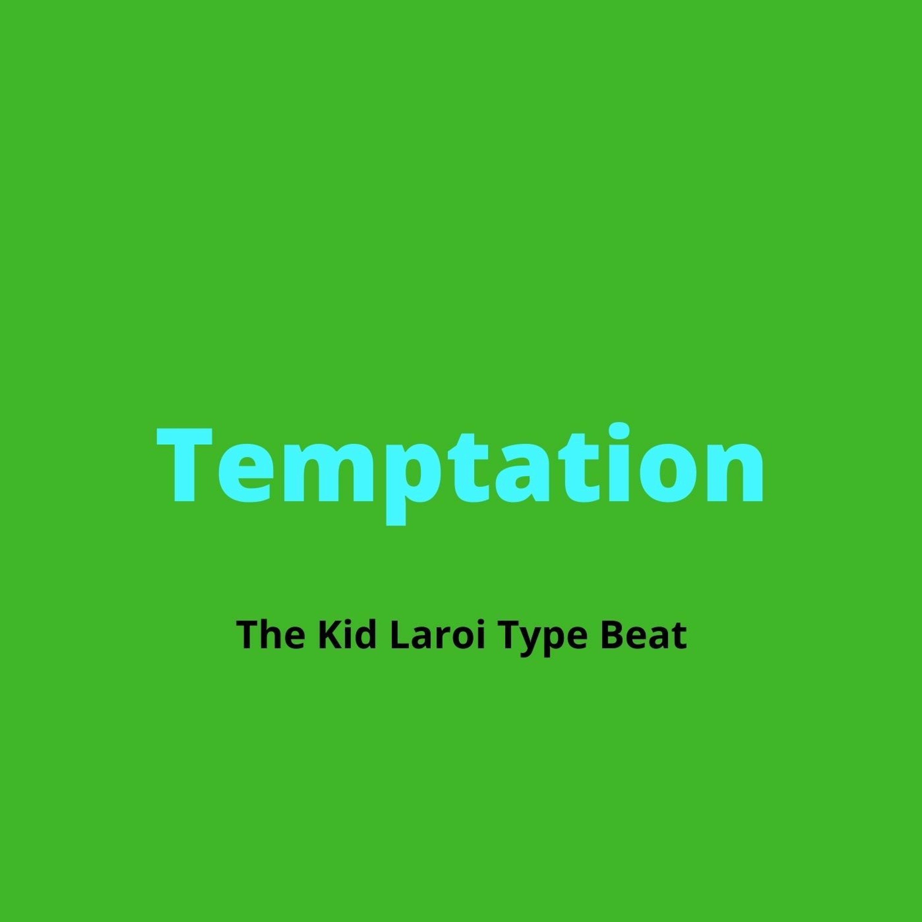 The Kid Laroi Type Beat - "Temptation" | Melodic Type Beat episode artwork
