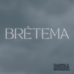 ROHDA - Brétema