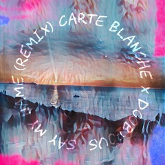 Say My Name (Doobious x Carte Blanche Remix)