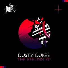 Dusty Dukes - The Feeling EP (EOER044)