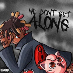 We don’t get along