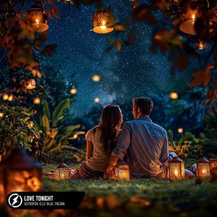 AstroFox, Elle Blue, PACANI - Love Tonight