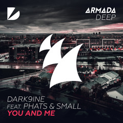 You And Me (feat. Phats & Small)