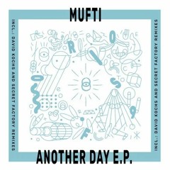 PREMIERE: Mufti - As If (Club Dub)
