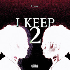 I Keep 2