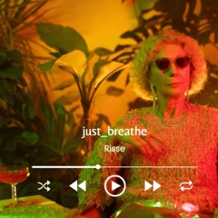 just_breathe