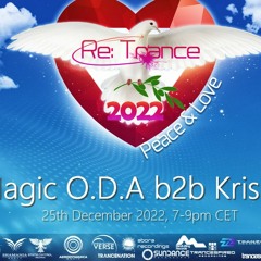 Magic O.D.A & DJKrissB - B2B Re.Trance 2022 Mix