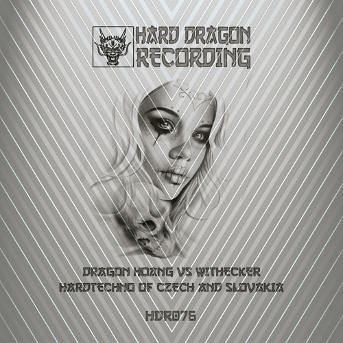 Dragon Hoang Vs Withecker - Hardtechno Of Czech - Slovakia (Preview)