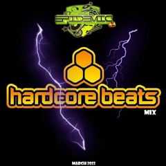 EPIDEMIC @ Hardcore Beats Mix (March 2022)