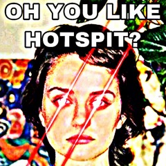 Hotshit Spitpost