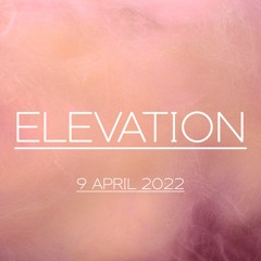 Elevation (Live From Milkshake @ Ministry Of Sound (01.02.22)- 5th March 2022