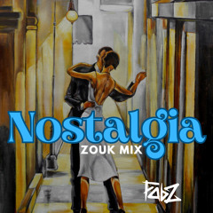Zouk Mix | Nostalgia | Fabz |