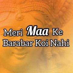 Meri Maa kebarabar koi nahi Song #maa - Buuye.com