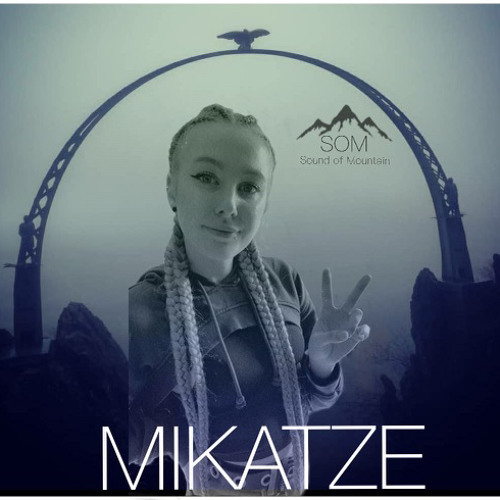 Sound of Mountain Podcast 015 - Mikatze