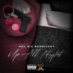 Up All Night (Prod. By Legion Beats)