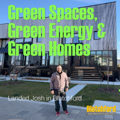 399. Green Spaces, Green Energy & Green Homes landed Josh in Blatchford Carbon Neutral Community