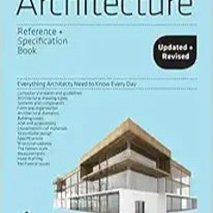 Download ⚡️ [PDF] The Architecture Reference & Specification Book updated & revised: Everything Arch