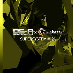 C-Systems Presents: SuperSystem #121