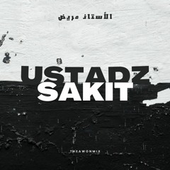 ARap! -  (Ustadz Sakit ) الأستاذ مريض