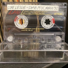 Luke Leslie Live Soma Mix - Scotland, UK March 92' (Manny'z Tapez)