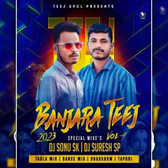 VIREANAA BHENA BANJARA TEEJ SONG ( REMIX ) DJ SONU SK & DJ SURESH SP