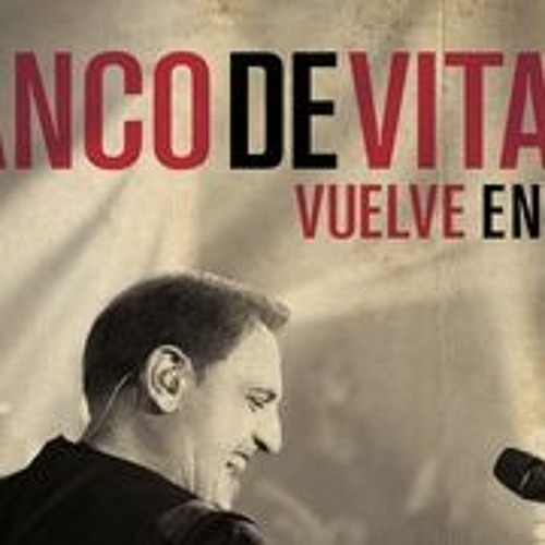 Stream Franco De Vita Vuelve En Primera Fila 2013 Download by Tamika |  Listen online for free on SoundCloud