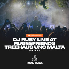 DJ Ruby Live at Ruby&friends, Treehaus Uno Malta 09.11.24