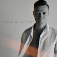 Aeromusic Podcast #1