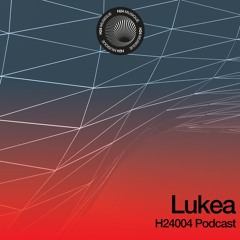 H24004 PODCAST - LUKEA