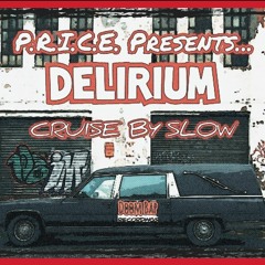 Delirium - Cruise By Slow (Instrumental)