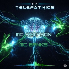 Connor B Mc Banks Mc Simpson - The Return Of The Telepathics 2025.wav