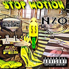 Nz0 + David Shawty - STOPMOTION! /prod kaaj/