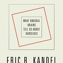 [PDF] ❤️ Read The Disordered Mind: What Unusual Brains Tell Us About Ourselves by  Eric R. Kande