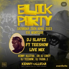 KENNY ALLSTAR Block Party Live Mix by DJ SLAPZZ ft TEESHOW (Bashment, UK, Amapiano and Afrobeats )
