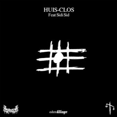 HUIS-CLOS (feat. SidiSid)