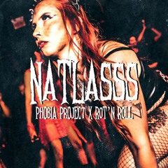 ROT'N ROLL COLLAB ||| PHOBIA PROJECT ||| NATLASSS