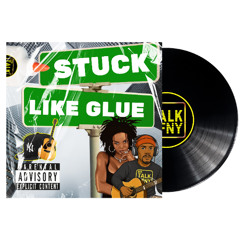 Stuck Like Glue