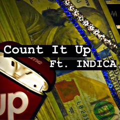 Count It Up (feat. Indica)